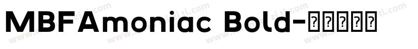 MBFAmoniac Bold字体转换